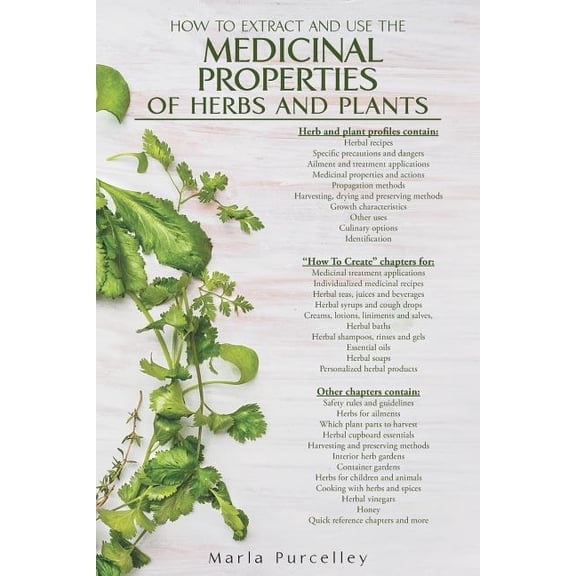 Medicinal Properties of Herbs and Plants, (Paperback)