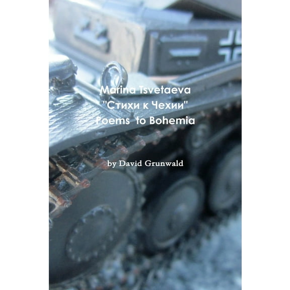 Marina Tsvetaeva's Poems to Bohemia, (Paperback)