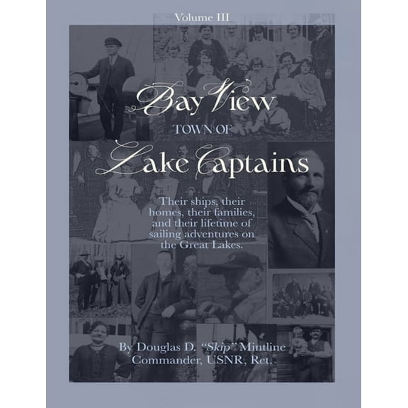 Bay View-Town of Lake Captains (Vol. 3), (Paperback)