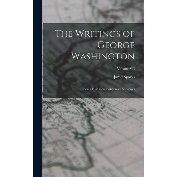 The Writings of George Washington (Hardcover)