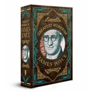Greatest Works: Greatest Works of James Joyce (Deluxe Hardbound Edition) (Hardcover)