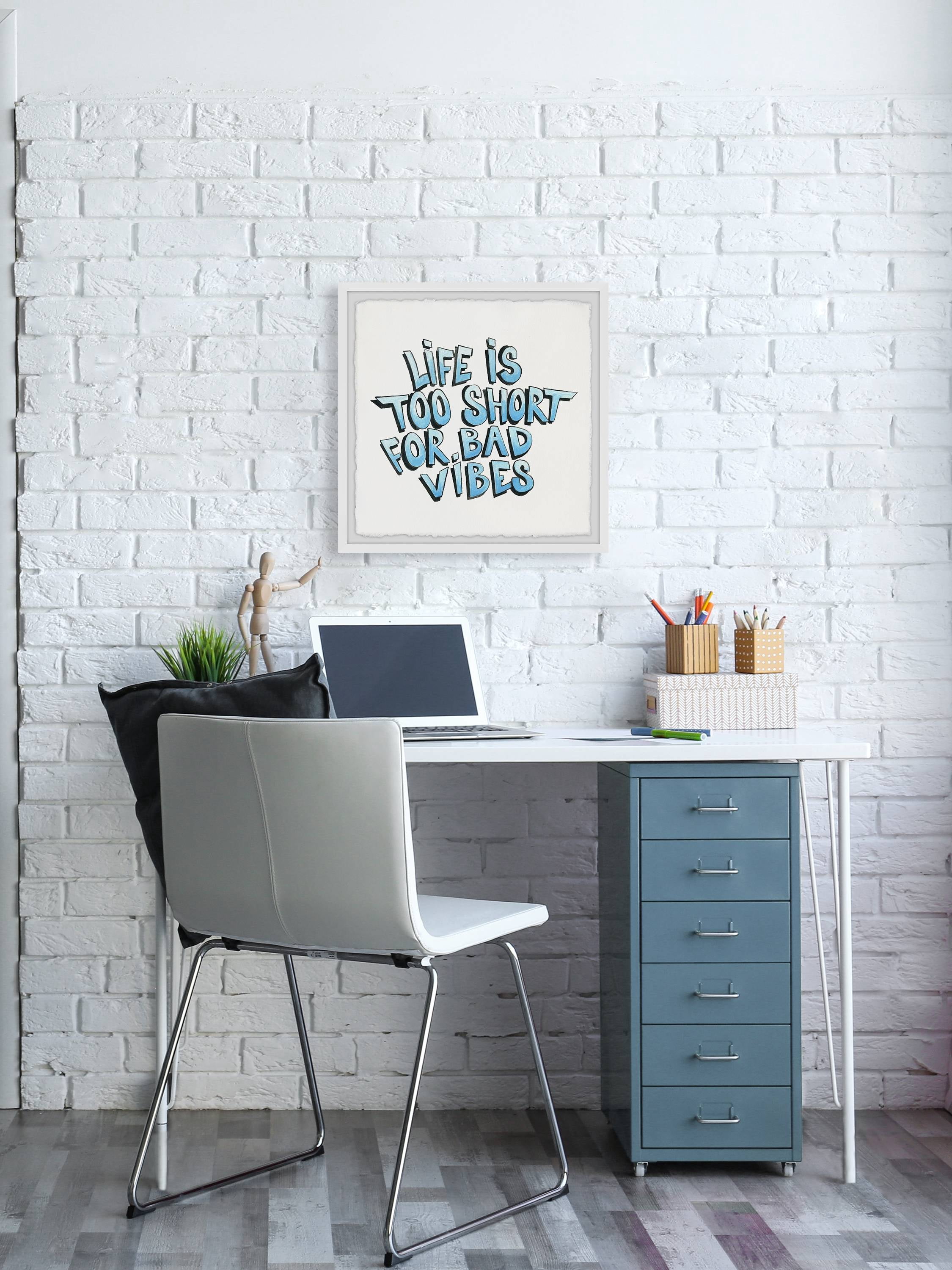 Marmont Hill Life Is Too Short for Bad Vibes III Framed Wall Art