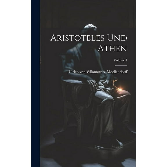 Aristoteles und Athen; Volume 1 (Hardcover)