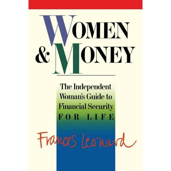 Women and Money: Can We Prevent Child Abuse and Neglect?, (Paperback)