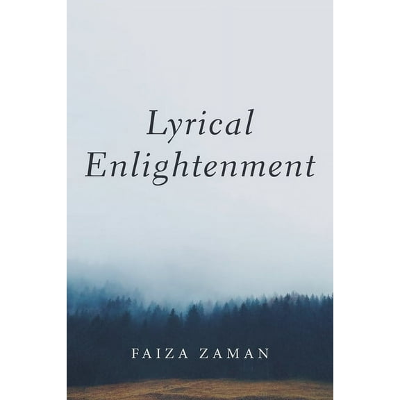 Lyrical Enlightenment (Paperback)