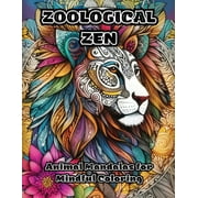 Zoological Zen: Animal Mandalas for Mindful Coloring (Paperback)