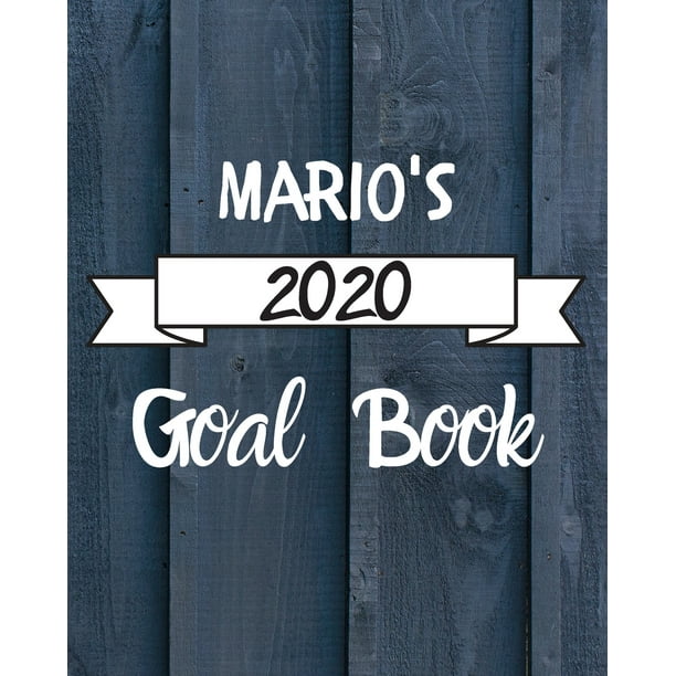 Mario S Goal Book New Year Planner Goal Journal Gift For Mario Notebook Diary Unique Greeting Card Alternative Paperback Walmart Com Walmart Com Mario S Goal Book New Year Planner Goal Journal Gift For Mario Notebook Diary Unique Greeting Card Alternative Paperback Walmart Com Walmart Com