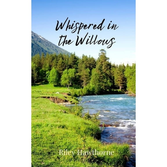 Whispered in the Willows, (Paperback)