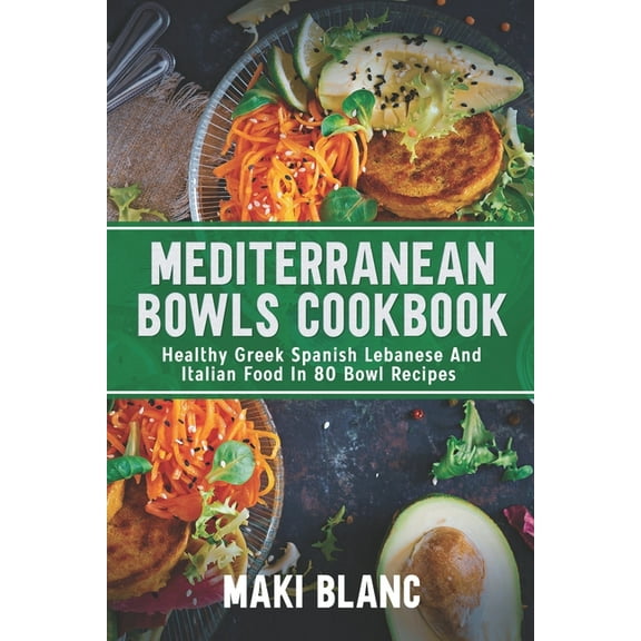 Mediterranean Bowls Cookbook