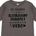 thumbnail image 4 of Inktastic My Mommy is a Respiratory Therapist and a Hero Boys or Girls Long Sleeve Toddler T-Shirt, 4 of 5