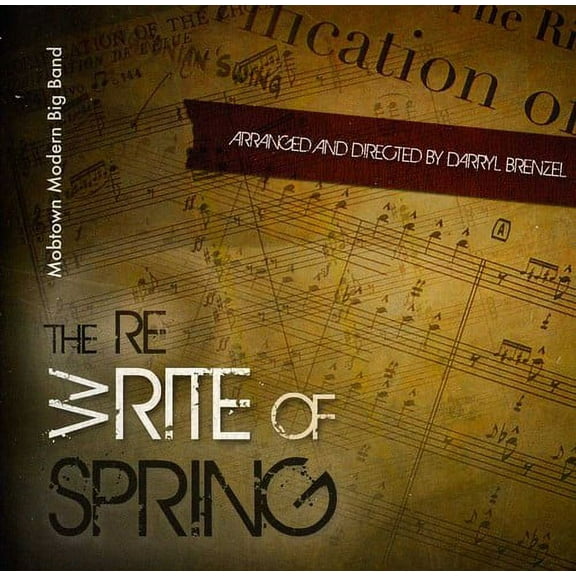 Mobtown Modern Big Band - The Re-(W)Rite Of Spring - Music & Performance - CD