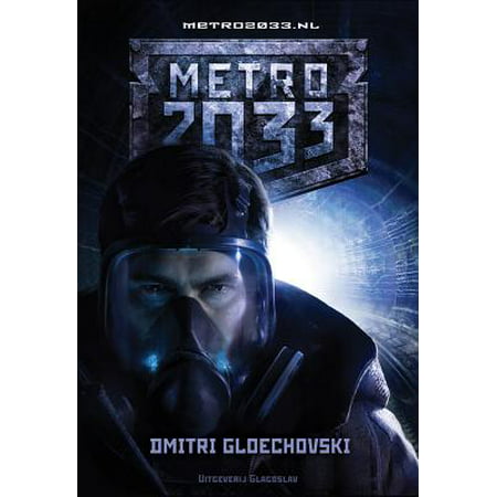 Metro 2033 - eBook (Best Gun In Metro 2033)