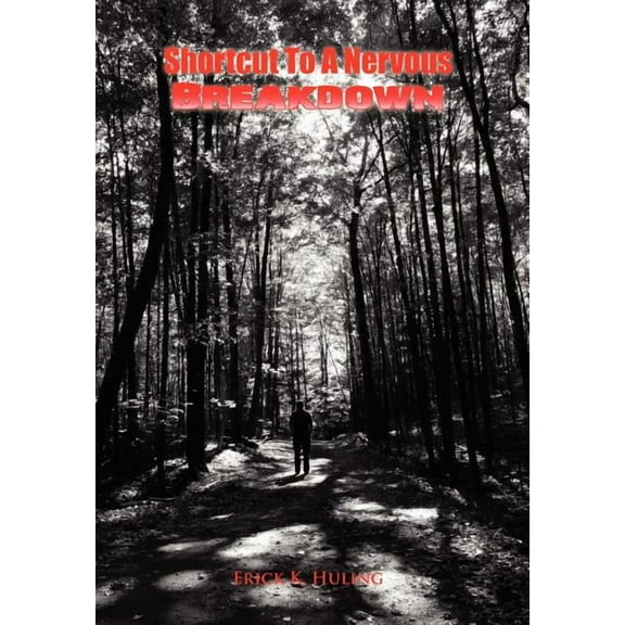Shortcut to a Nervous Breakdown (Hardcover)