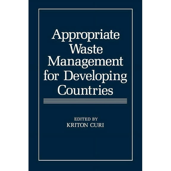 Appropriate Waste Management for Developing Countries, (Hardcover)