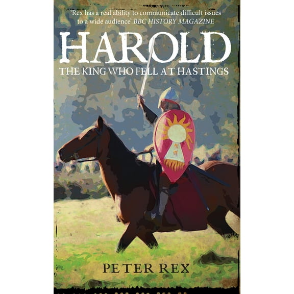 Harold : The King Who Fell at Hastings (Paperback)