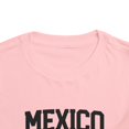 thumbnail image 3 of Mexico Mexican Latino Latina Moving Toddler Shirt Gifts Boy Girl Size 2T-5T, 3 of 3