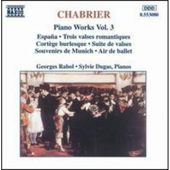 E. Chabrier - Piano Works-Vol. 3 - Music & Performance - CD