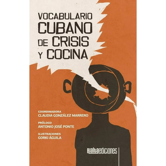 Vocabulario cubano de crisis y cocina, (Paperback)