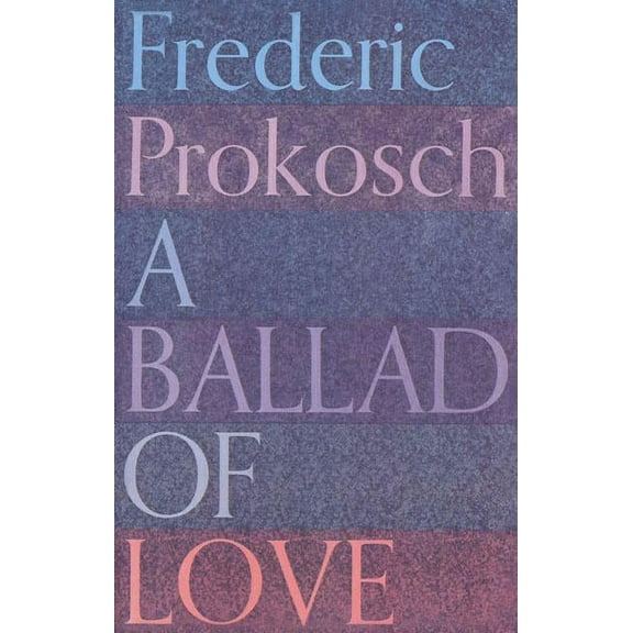 A Ballad of Love, (Paperback)