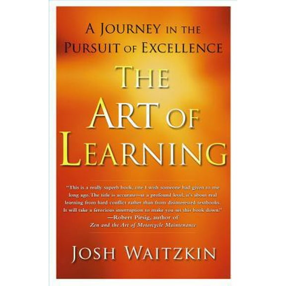 Pre-Owned The Art of Learning: A Journey in the Pursuit of Excellence (Hardcover) 0743277457 9780743277457