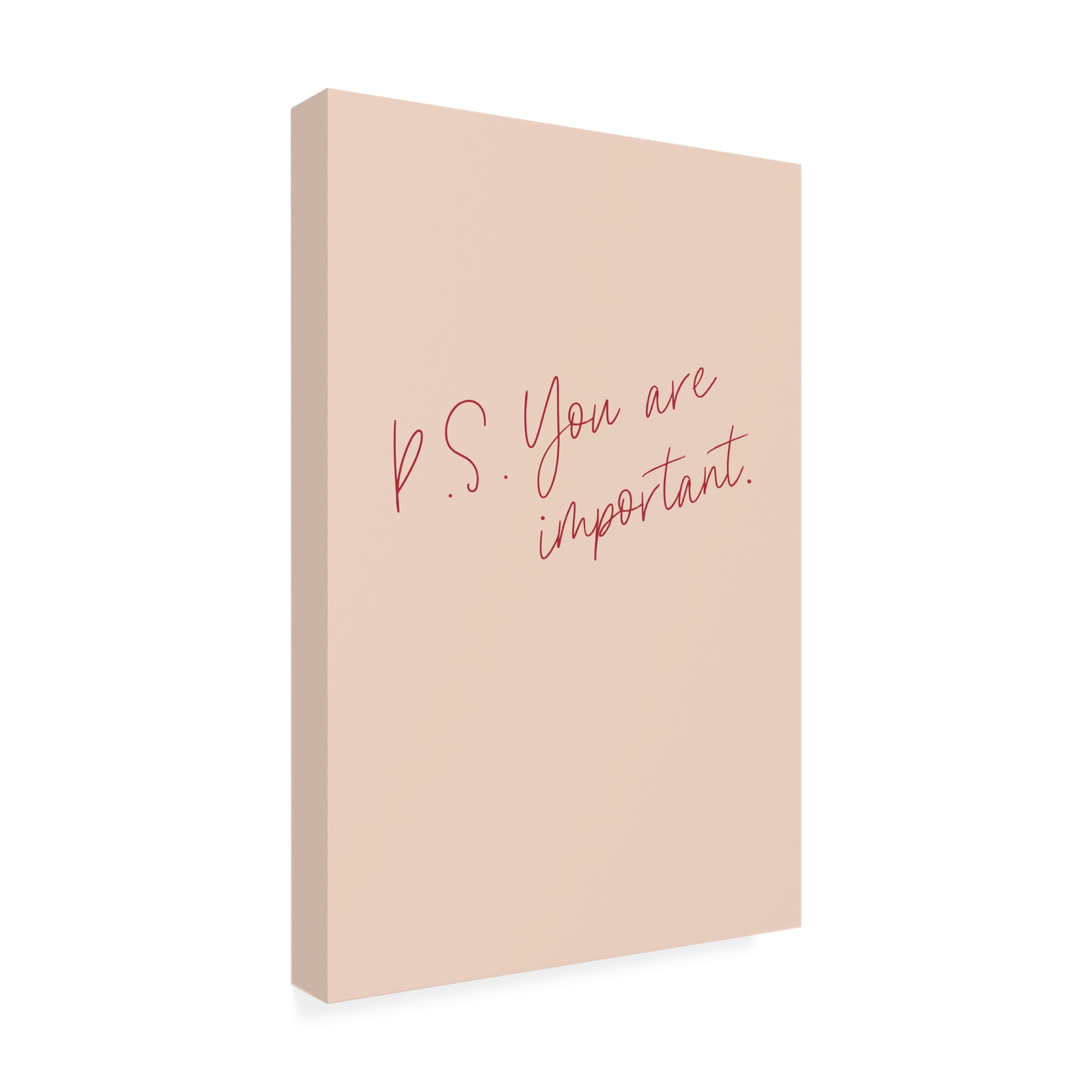 Trademark Fine Art uplusmestudio P.S. You Are Important Canvas Wall Art