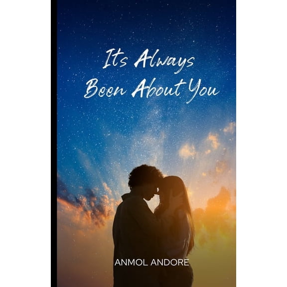 It's always been about you, (Paperback)
