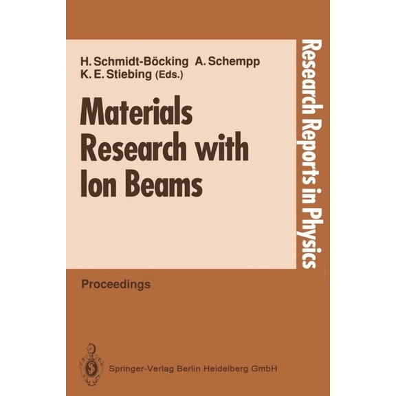 Research Reports in Physics Materials Research with Ion Beams, (Paperback)
