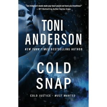 Cold Justice(r) - Most Wanted: Cold Snap: A Romantic Suspense and Mystery (Paperback)