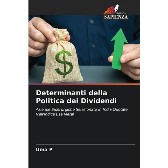 Determinanti della Politica dei Dividendi, (Paperback)