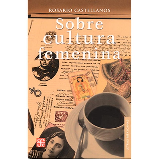 Libro Sobre Cultura Femenina Tapa Blanda, Autor Rosario Castellanos, Editorial Fondo De Cultura Economica