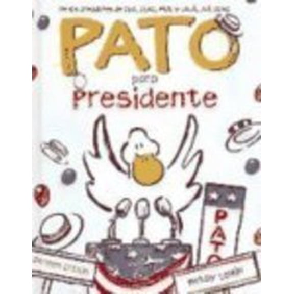 Pre-Owned Pato Para Presidente (Spanish Edition)