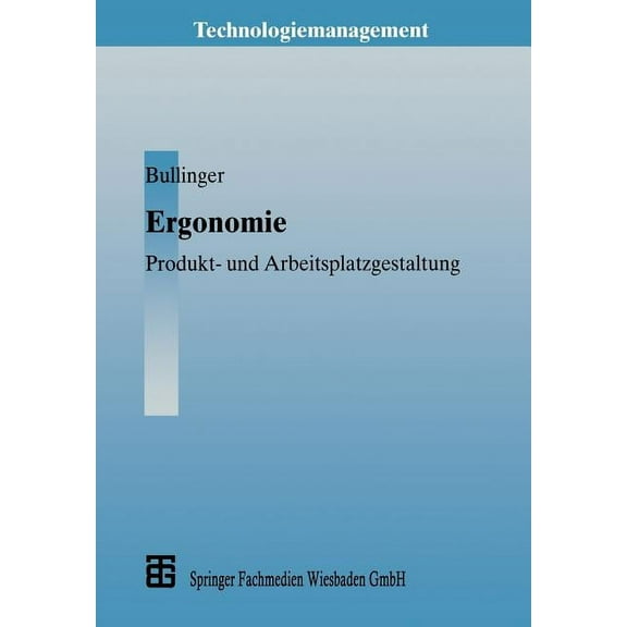 Technologiemanagement - WettbewerbsfÃ¤hig Ergonomie, (Paperback)