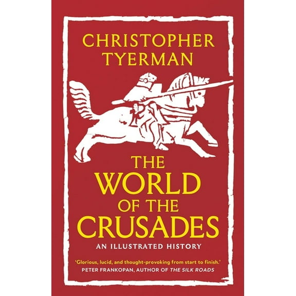 The World of the Crusades, (Paperback)