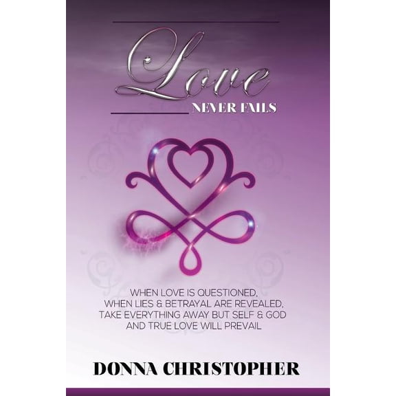 Love Never Fails (Paperback)