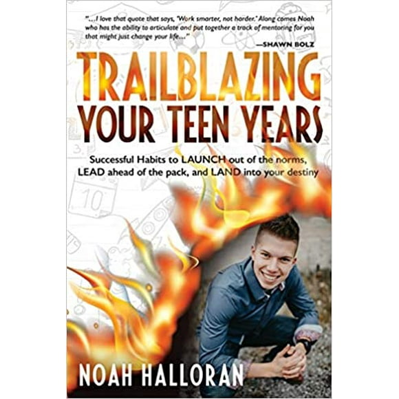 TRAILBLAZING YOUR TEEN YEARS PAPERBACK 2020 Noah Halloran