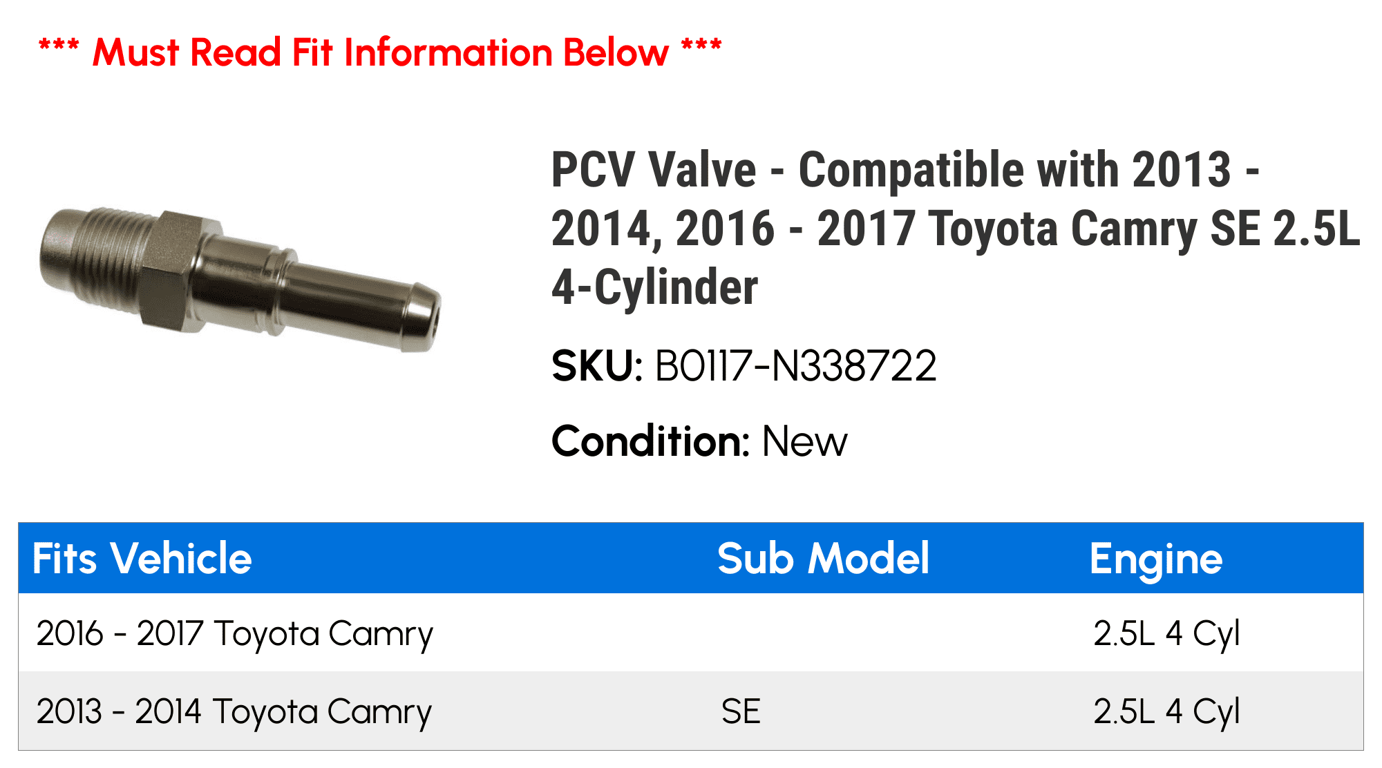 PCV Valve - Compatible with 2013 - 2014, 2016 - 2017 Toyota Camry SE 2.5L 4-Cylinder