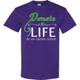 thumbnail image 3 of Inktastic Donate Life-be an Organ Donor T-Shirt, 3 of 5