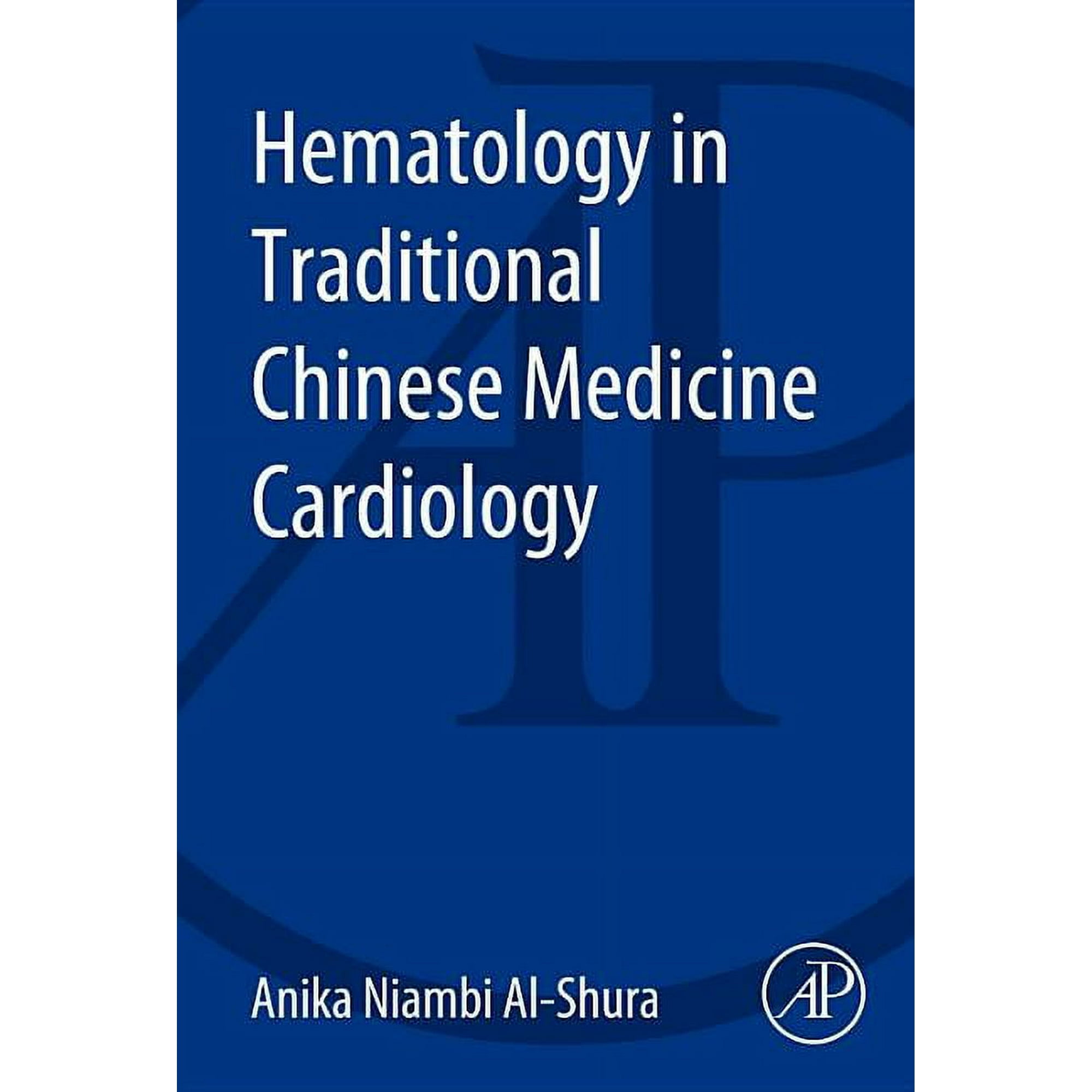 Hematology in Traditional Chinese Medicine Cardiology, (Paperback)