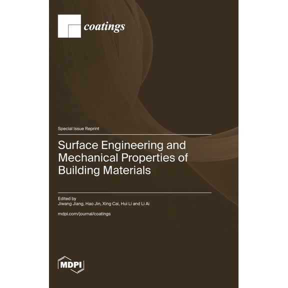 Surface Engineering and Mechanical Properties of Building Materials, (Hardcover)