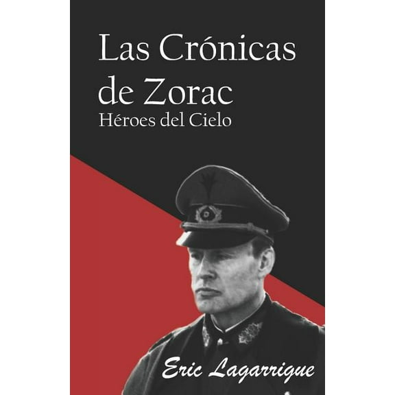 Las crnicas de Zorac (Paperback)