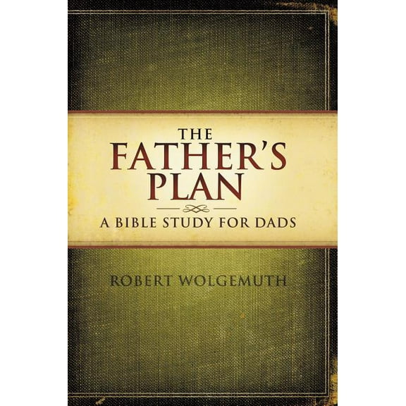 The Father's Plan, (Paperback)