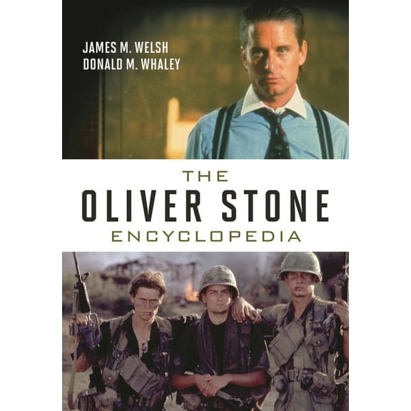 The Oliver Stone Encyclopedia, (Hardcover)