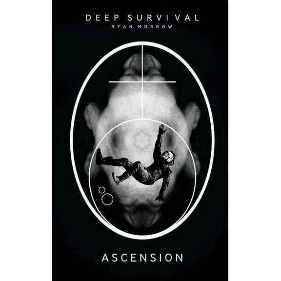 Deep Survival: Ascension and Rapture, (Hardcover)