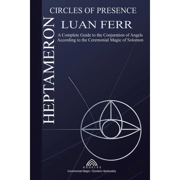 Heptameron: Circles of Presence, (Paperback)