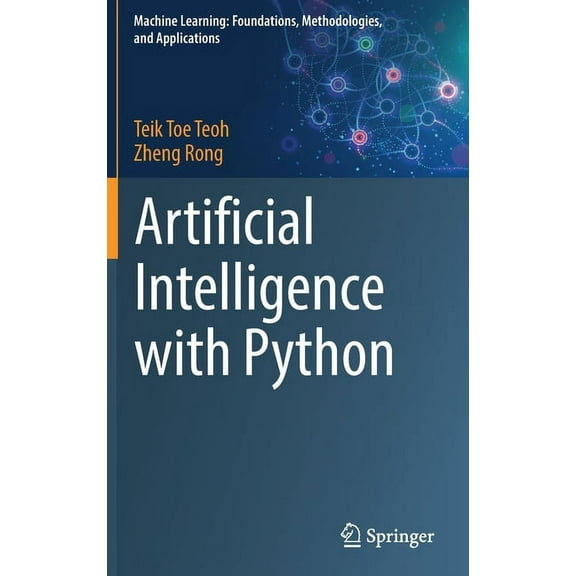Machine Learning: Foundations, Methodolo Artificial Intelligence with Python, (Hardcover)