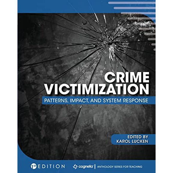 Pre-Owned Crime Victimization: Patterns, Impact, and System Response, 9781516546664, 1516546660, Paperback,