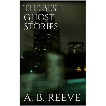 The Best Ghost Stories - eBook