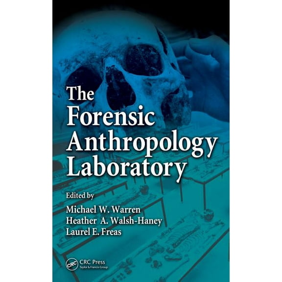 The Forensic Anthropology Laboratory, (Hardcover)
