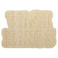 thumbnail image 1 of Wash Hands Text Wood Shape Unfinished Piece Cutout Craft DIY Projects - 4.70 Inch Size - 1/8 Inch Thick, 1 of 7