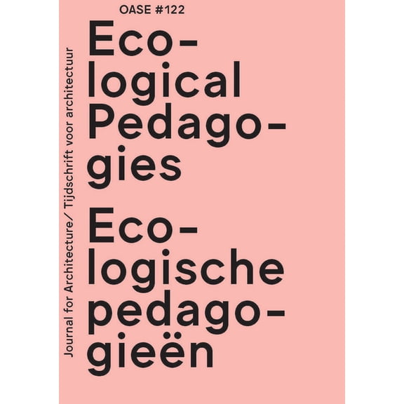 OASE 122: Ecological Pedagogies, (Paperback)